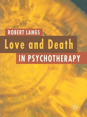 cover image of Love and Death in Psychotherapy